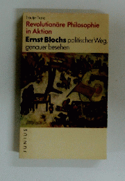 Revolutionare Philosophie in Aktion