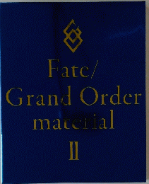 Fate/GrandOrdermaterial　II
