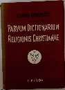 PARVUM DICTIONARIUM RELIGIONIS CHRISTIANAE