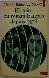 Histoire du roman francais depuis 1918