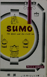Sumo the Sport and the Tradition