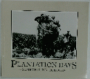 PLANTATION DAYS REMEMBERING HONOLUA