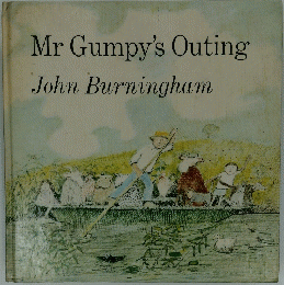 Mr Gumpy's Outing John Burningham