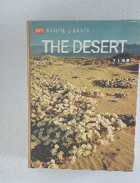 LIFE NATURELIBRARY THE DESERT