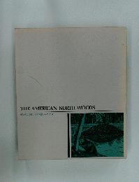 THE AMERICAN NORTH WOODS