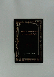 A GENERAL INTRODUCTION TO PSYCHOANALYSIS