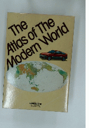 The　Atlas　of　The　Modern　World