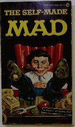 THE SELF-MADE MAD