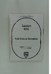 Carolyn　BULL　FOLK DANCE SONATINA