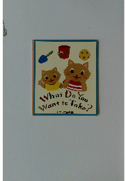 What Do　You　Want To　Take?