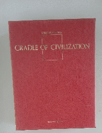 CRADLE　OF　CIVILIZATION