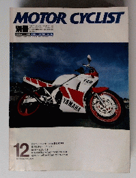 MOTOR CYCLIST　１９８５年１２月号　No.87