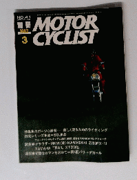 MOTOR CYCLIST 1982年3月　No.41