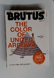 BRUTUS THE　COLOR　OF　UNITED　ARROWS　2011年4月号