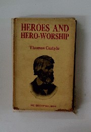 HEROES　AND　HERO-WORSHIP
