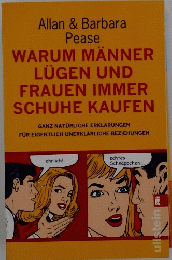 WARUM MANNER LUGEN UND FRAUEN IMMER SCHUHE KAUFEN