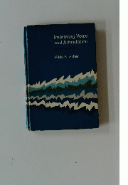 Improving Voice and Articulation