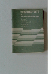 PRACTICE　TESTS　for FIRST CERTIFICATE ENGLISH Book 2