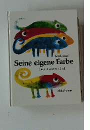 Seine　eigene　Farbe