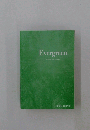 Evergreen　Keep the Forest Evergreen