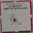 CLEVER RUSTY　HURRY UP, SANTA CLAUS