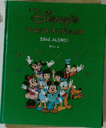 Disney's　WORLD　OF　ENGLISH　SING ALONG! Book 2