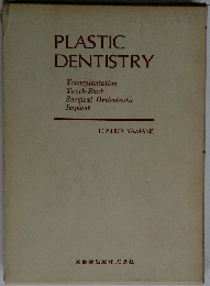 PLASTIC DENTISTRY