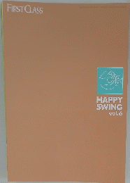 HAPPY SWING vol.6 FIRST CLASS