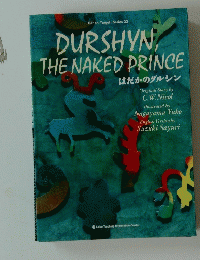 DURSHYN, THE NAKED PRINCE