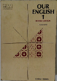 OUR ENGLISH 1 REVISED EDITION