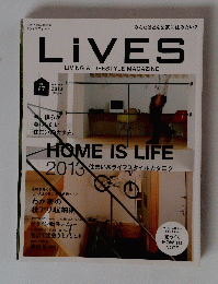 LiVES　LIVING&LIFESTYLE　MAGAZINE