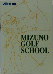 MIZUNO GOLF SCHOOL