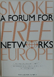 SMOKE A FORUM FOR FREE NETWORKS EUROPE