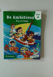 Be Ambitious　Try at Home　Plus+ Preschool