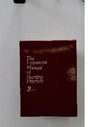 The Lippincott Manual of Nursing Practice　2-edition