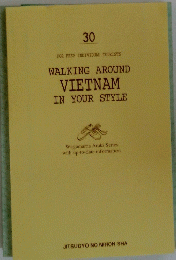 WALKING AROUND VIETNAM IN YOUR STYLE