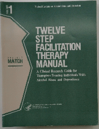 TWELVE STEP FACILITATION THERAPY MANUAL