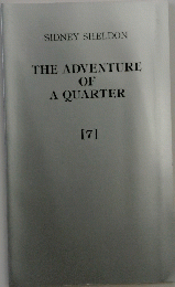 THE ADVENTURE OF A QUARTER　7