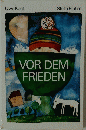 VOR　DEM　FRIEDEN