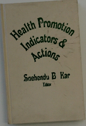 Health Promotion　Indicators & Actions