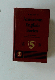 American English Series　5　For the Study of English as a Second Language