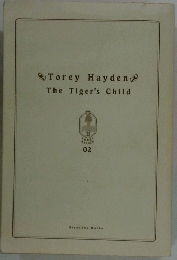 Torey Hayden The Tiger's Child