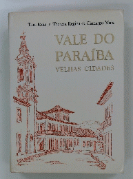 VALE DO PARAIBA VELHAS CIDADES