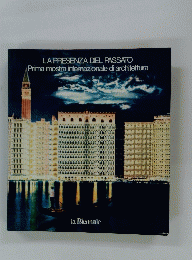 LA PRESENZA DEL PASSATO　Prima mostra internazionale di architettura