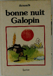 Bonne nuit Galopin
