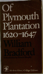 Of Plymouth Plantation 1620-1647