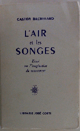 L’AIR ET LES SONGES　Essai sur l’imagination du mouvement