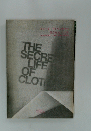 THE SECRET LIFE OF CLOTHES　