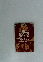 THE NEGATIVE DIALECTICS