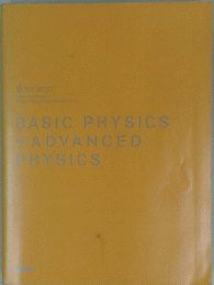 BASIC　PHYSICS　ADVANCED　PHYSICS